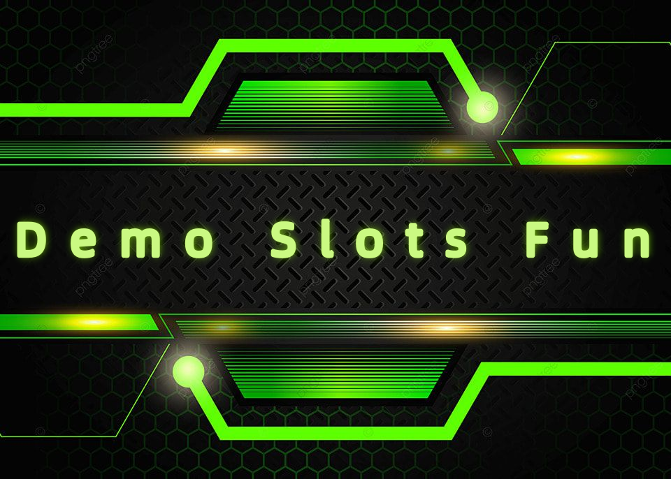 Demo Slots Fun